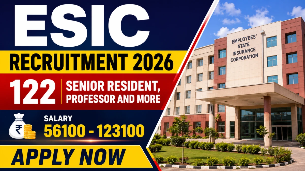 ESIC Recruitment 2026