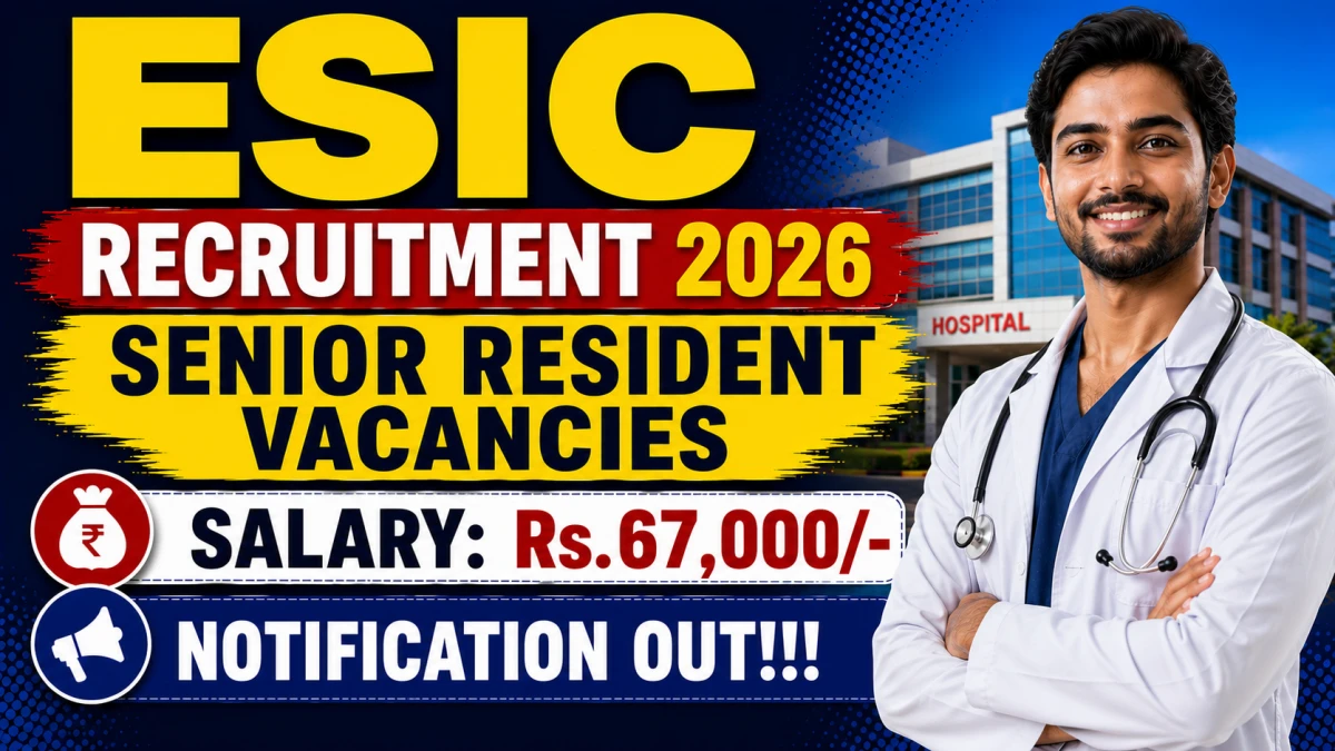 ESIC Senior Resident Recruitment