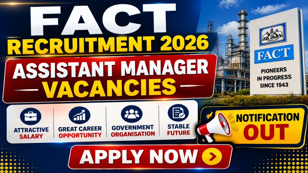 FACT Assistant Manager Recruitment 2026