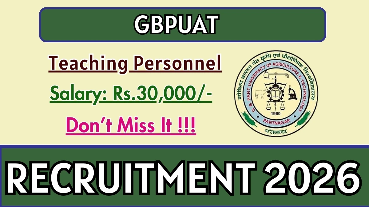 GBPUAT Teaching Personnel Recruitment 2026