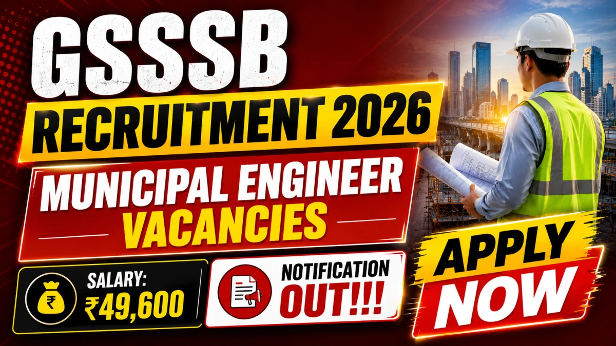 GSSSB Municipal Engineer Recruitment 2026