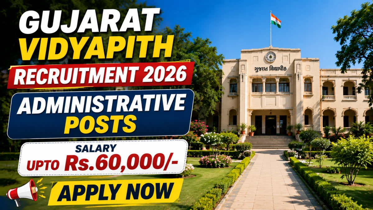 Gujarat Vidyapith Recruitment 2026