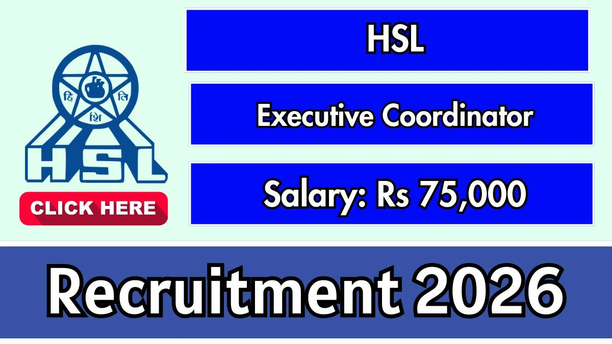 HSL Executive Coordinator Recruitment 2026