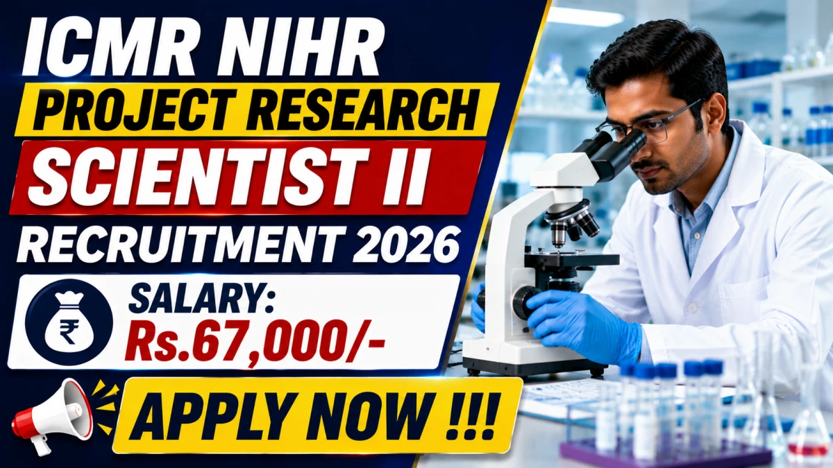 ICMR NIHR Project Research Scientist II Recruitment 2026