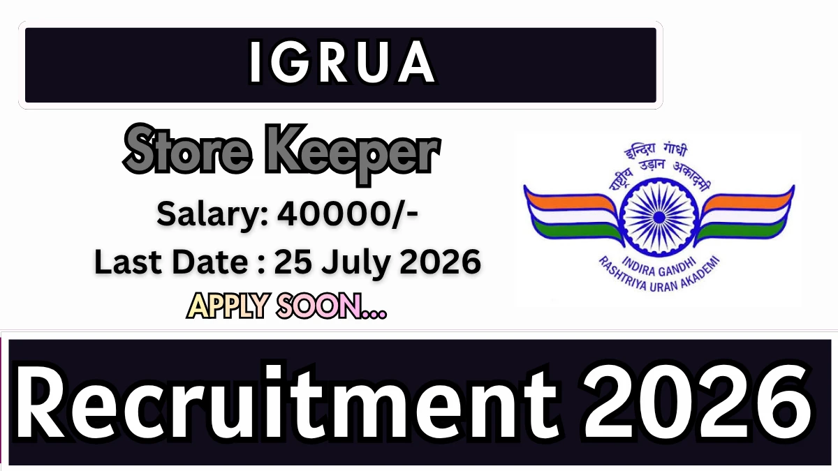 IGRUA Store Keeper Recruitment 2026