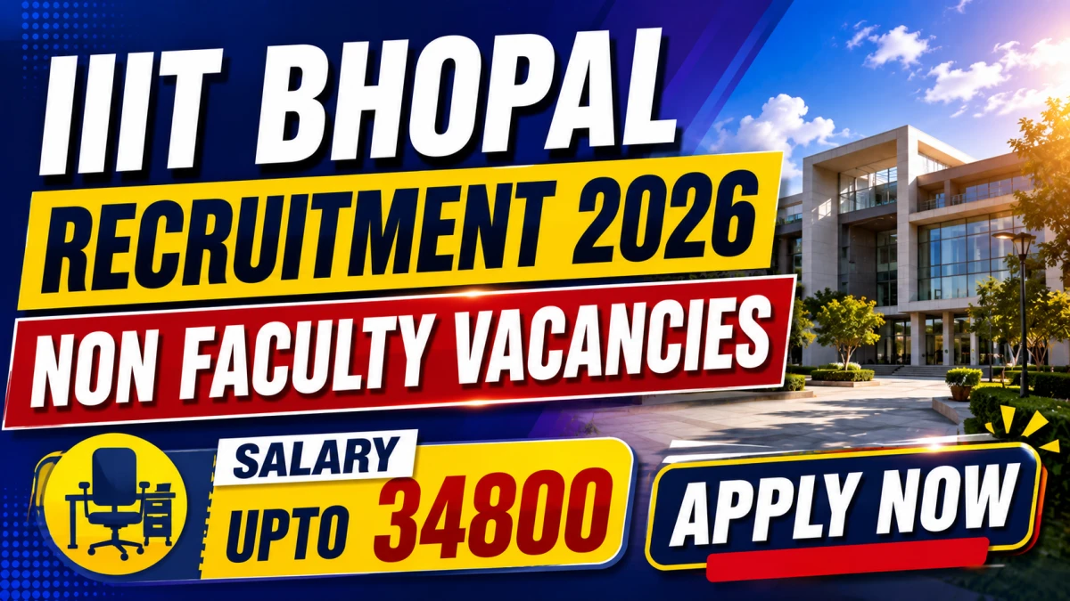 IIIT Bhopal Non Faculty Recruitment 2026