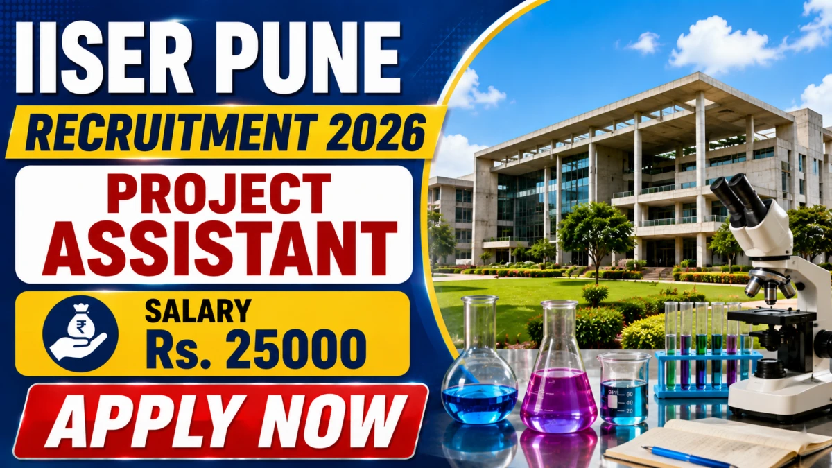 IISER Pune Project Assistant Recruitment 2026