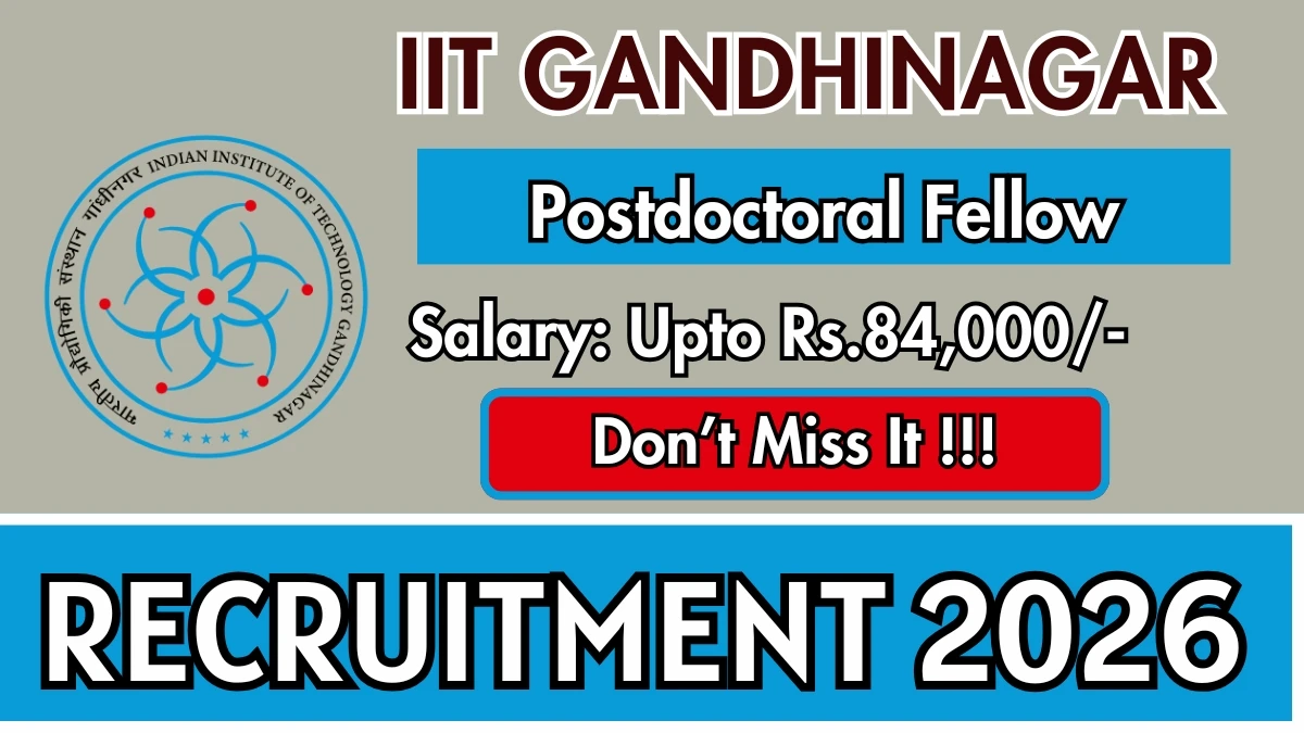 IIT Gandhinagar Postdoctoral Fellow Recruitment 2026
