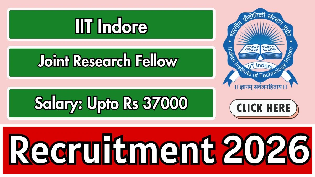 IIT Indore Joint Research Fellow Recruitment 2026