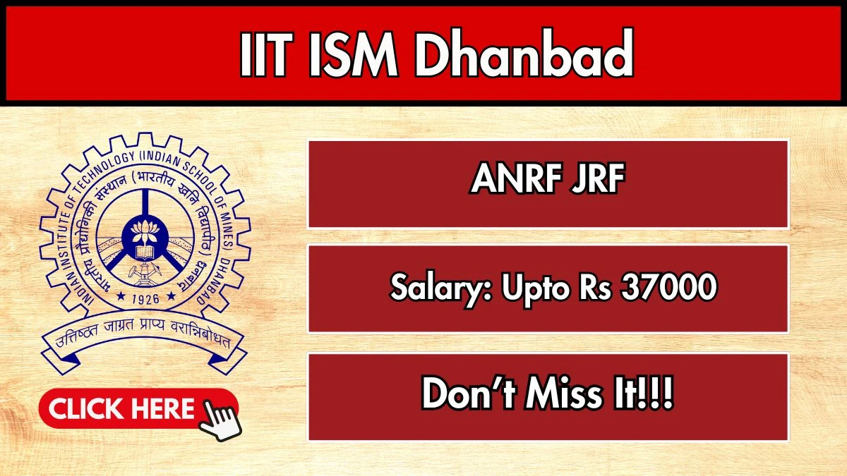 IIT ISM Dhanbad ANRF-JRF Recruitment 2026
