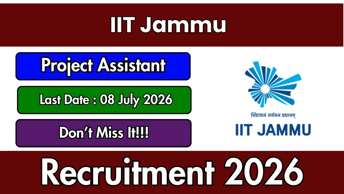 IIT Jammu Project Assistant Recruitment 2026