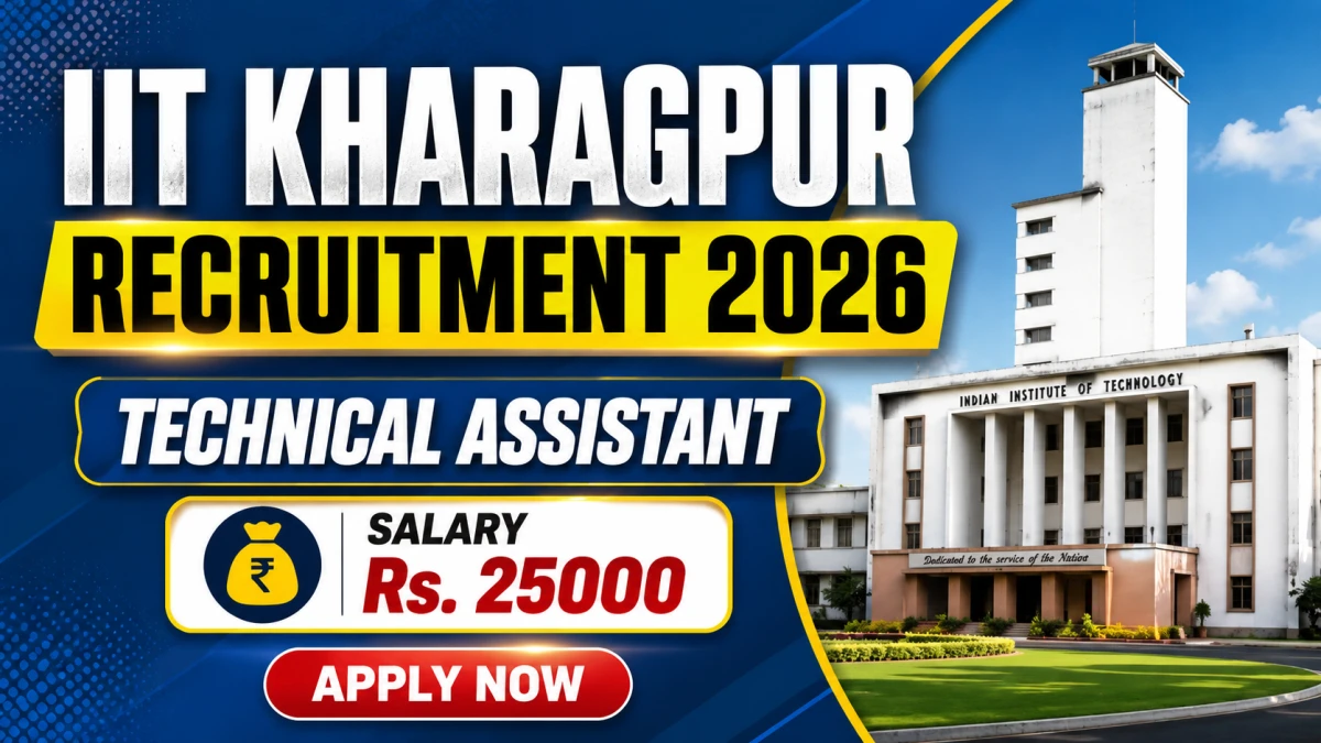 IIT Kharagpur Technical Assistant Recruitment 2026