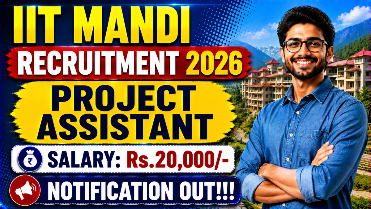 IIT Mandi Project Assistant Recruitment 2026