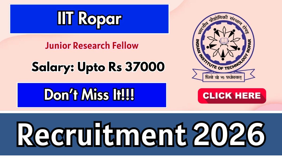 IIT Ropar Junior Research Fellow Recruitment 2026
