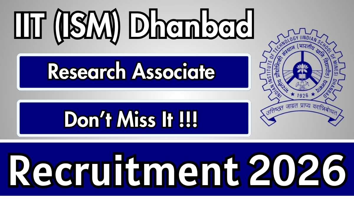 IIT Dhanbad Research Associate Recruitment 2026