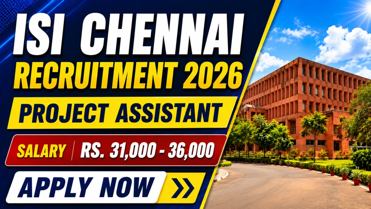 ISI Chennai Project Assistant Recruitment 2026