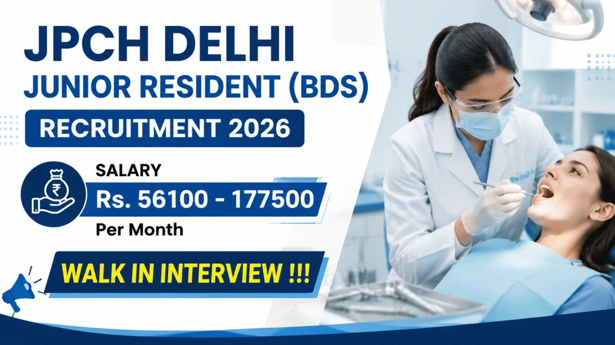 JPCH Delhi Junior Resident Recruitment 2026