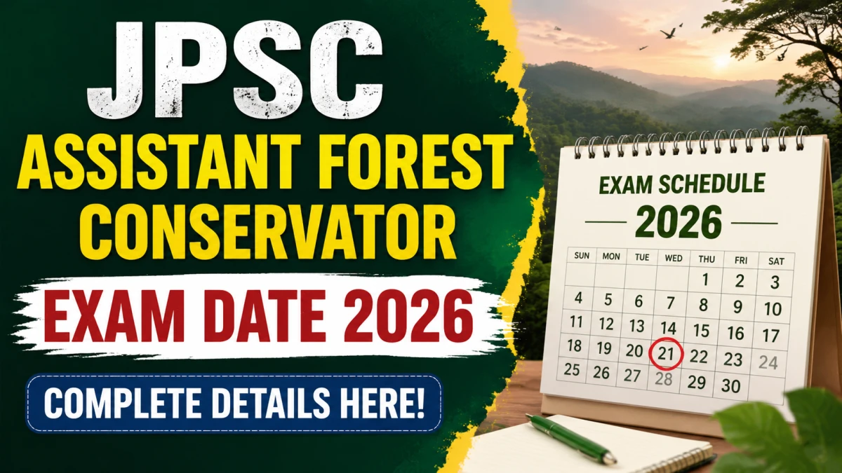 JPSC Assistant Forest Conservator Exam Date 2026