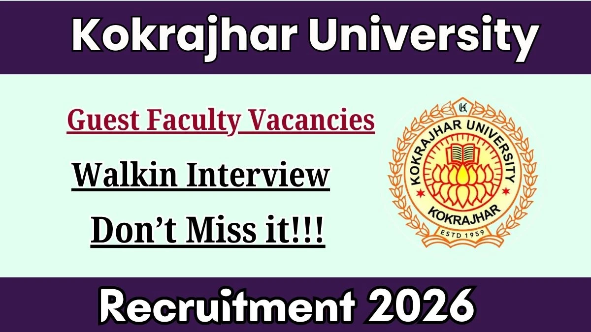 Kokrajhar University Guest Faculty Recruitment 2026