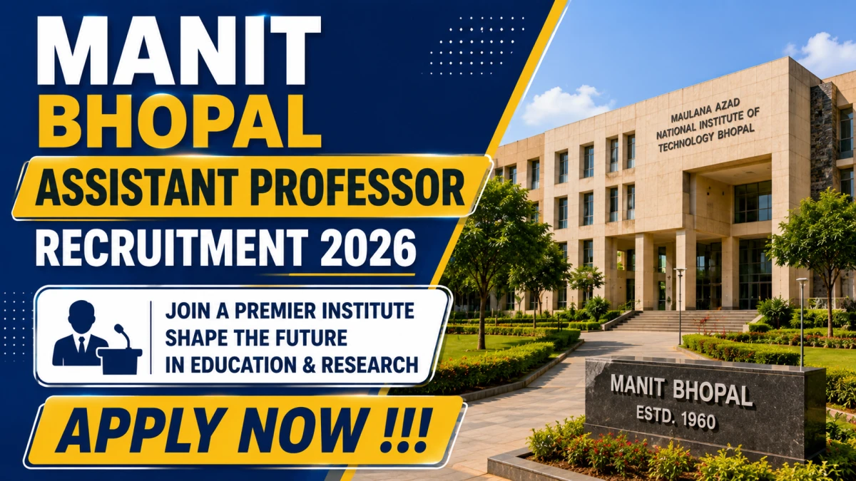 MANIT Bhopal Assistant Professor Recruitment 2026