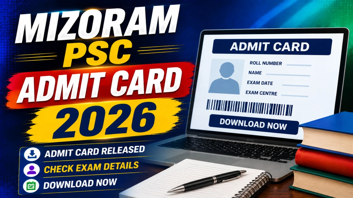 Mizoram PSC Admit Card 2026