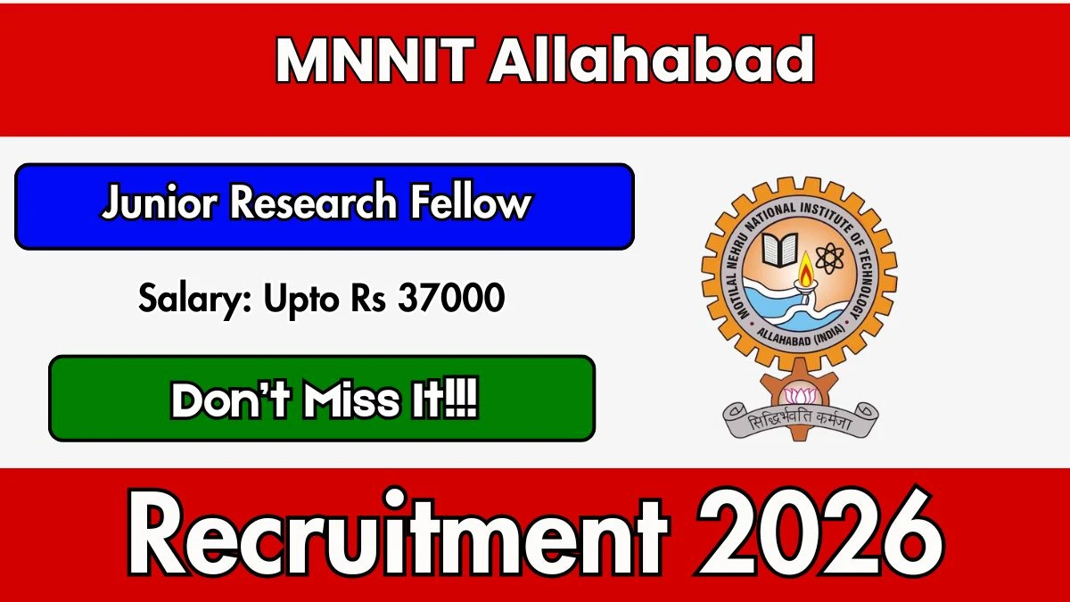 MNNIT Allahabad Junior Research Fellow Recruitment 2026