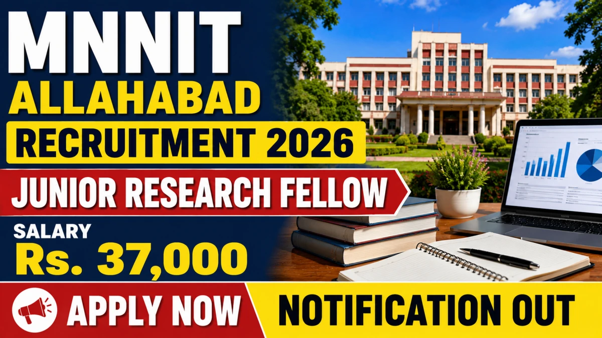 MNNIT Allahabad Junior Research Fellow Recruitment 2026