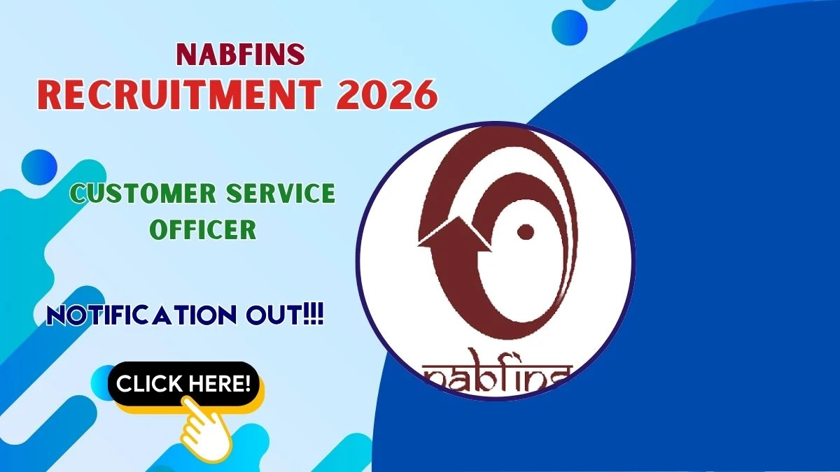 NABFINS Customer Service Officer Recruitment 2026