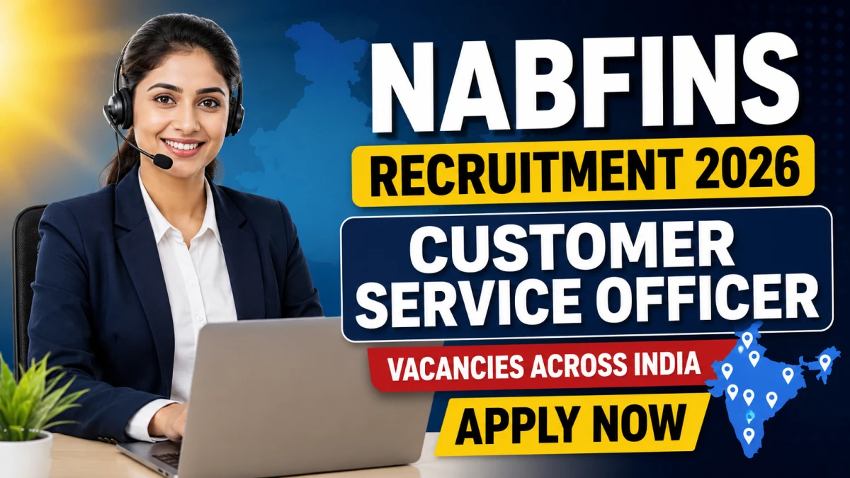 NABFINS Customer Service Officer Recruitment 2026