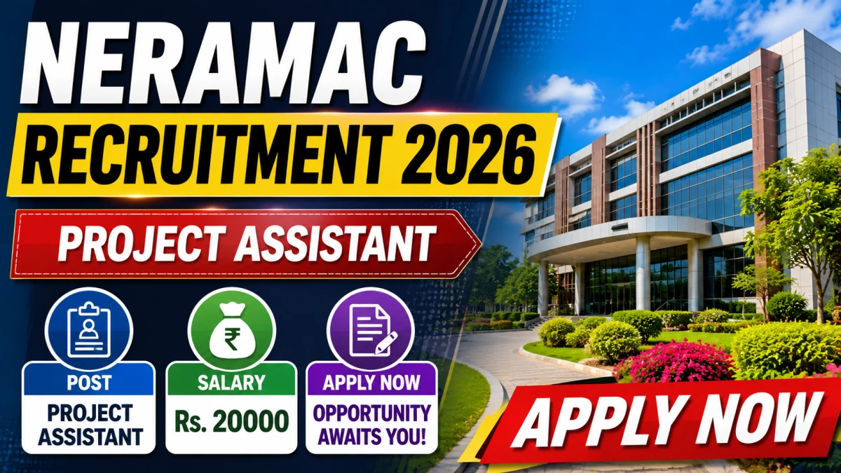 NERAMAC Project Assistant Recruitment 2026