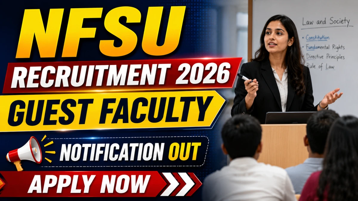 NFSU Recruitment 2026