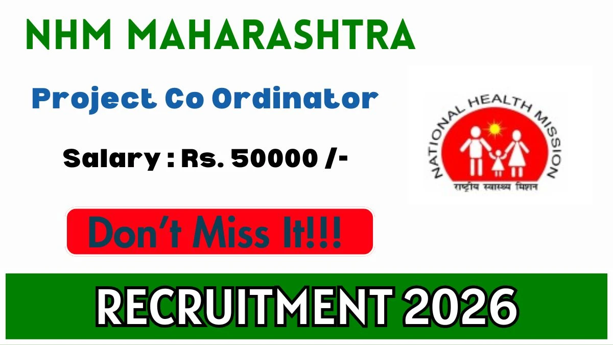 NHM Maharashtra Project Co Ordinator Recruitment 2026