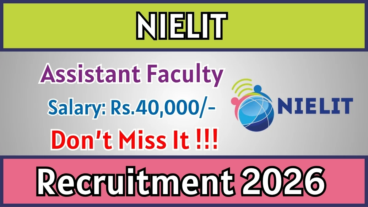 NIELIT Assistant Faculty Recruitment 2026