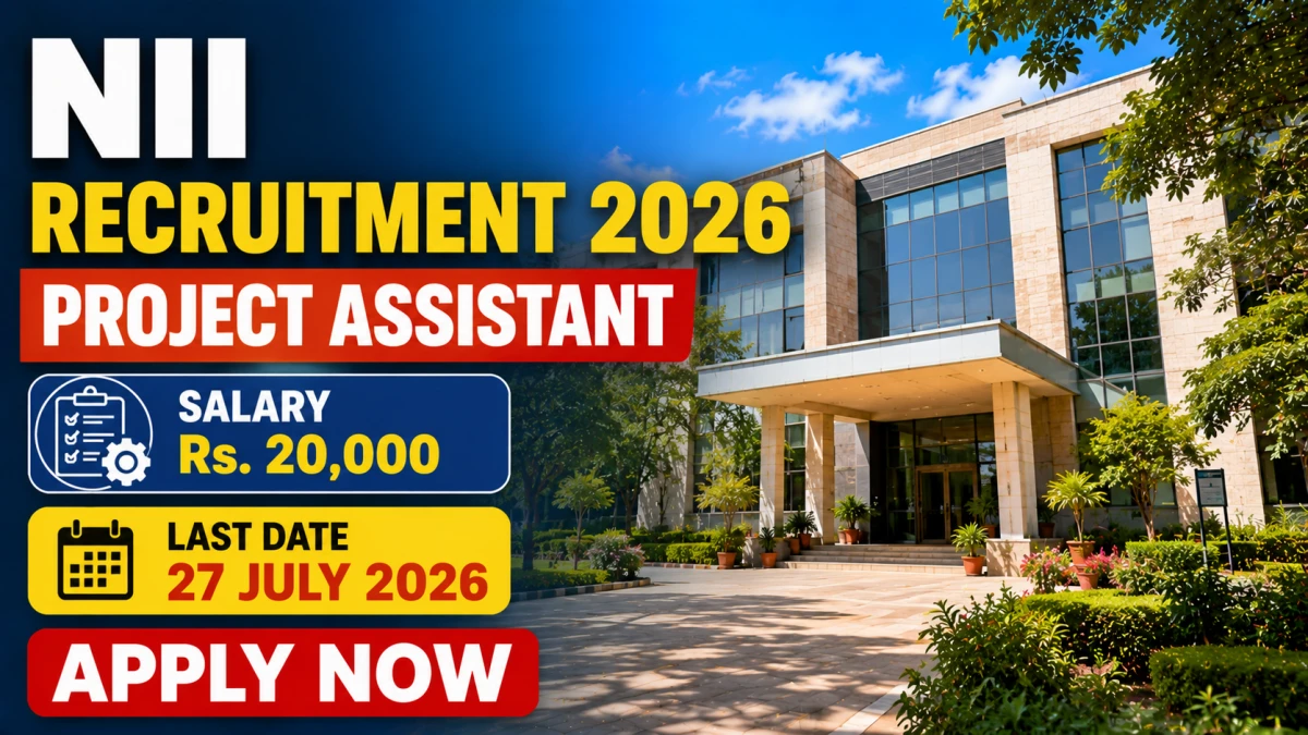 NII Project Assistant Recruitment 2026