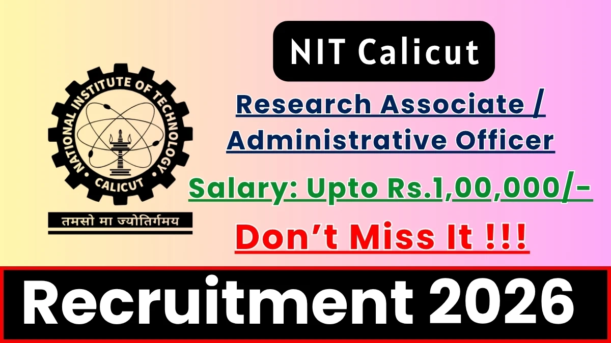 NIT Calicut Recruitment 2026