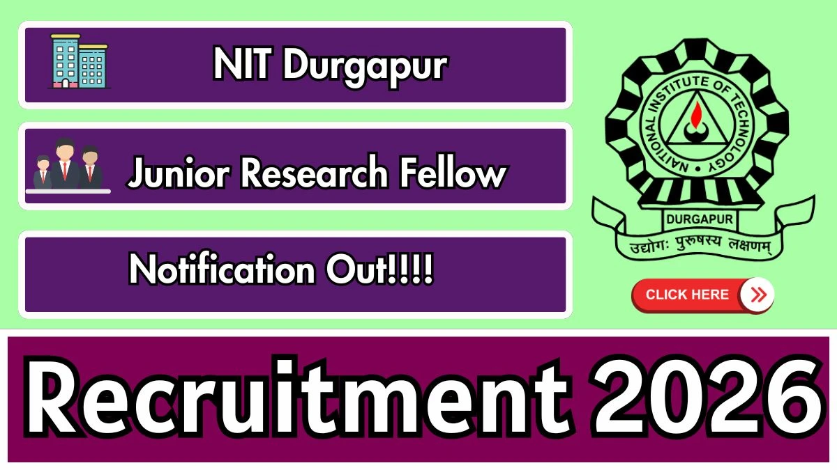 NIT Durgapur Junior Research Fellow Recruitment 2026