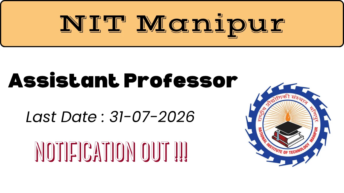 NIT Manipur Assistant Professor Recruitment 2026