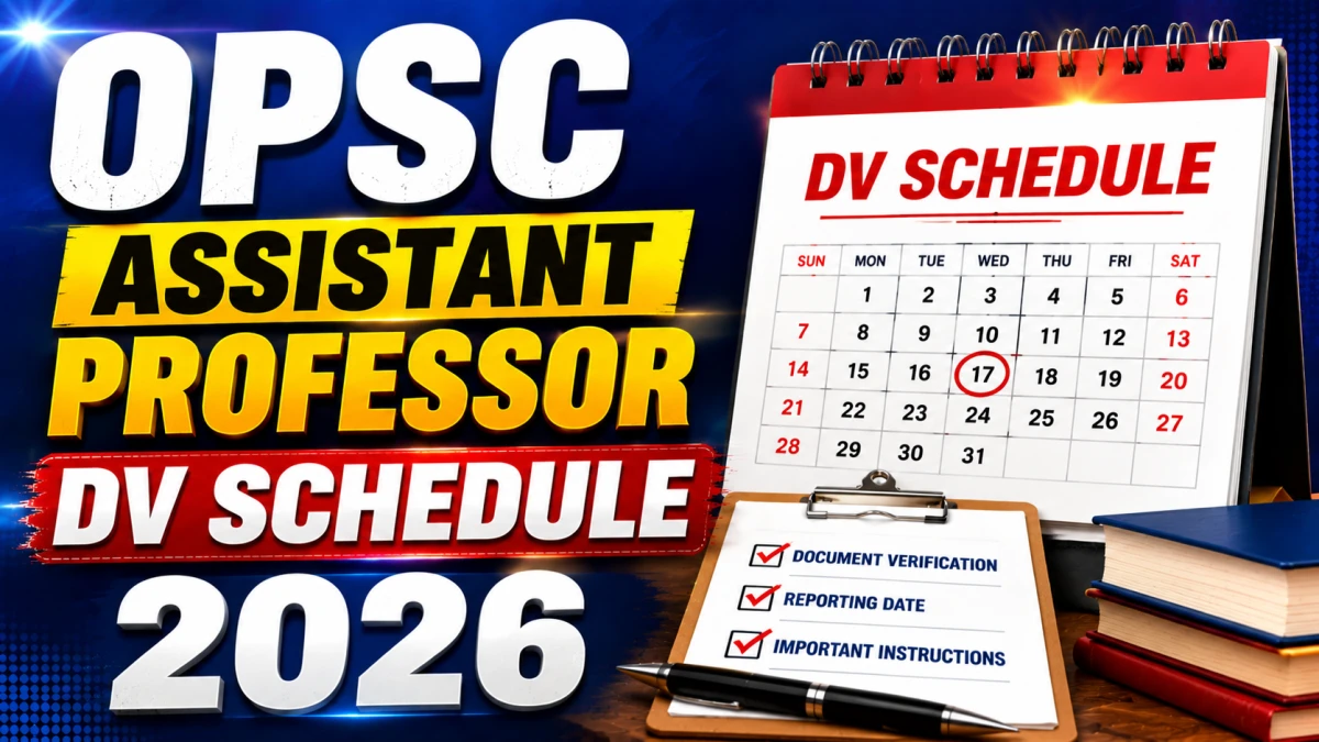 OPSC Assistant Professor DV Schedule 2026