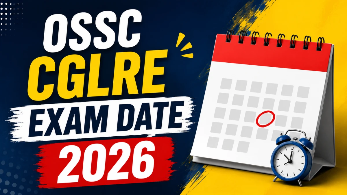 OSSC CGLRE 2026 Exam Date