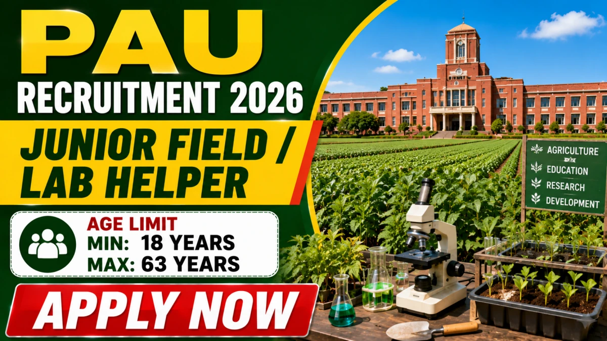 PAU Junior Field / Lab Helper Recruitment 2026