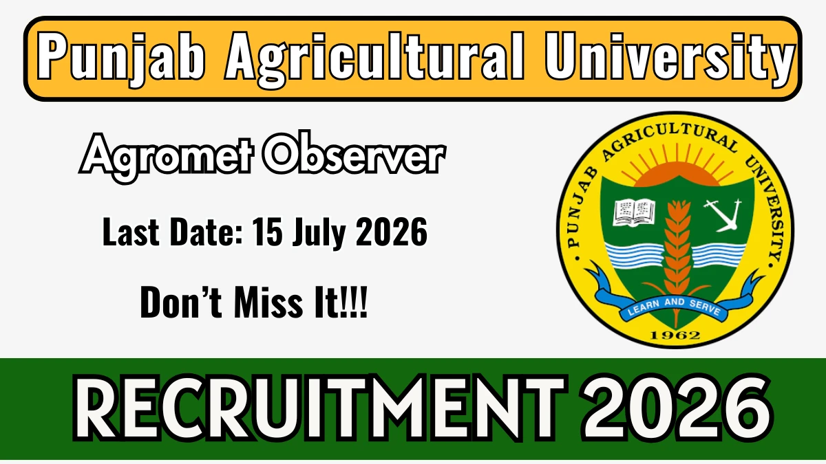 PAU Agromet Observer Recruitment 2026