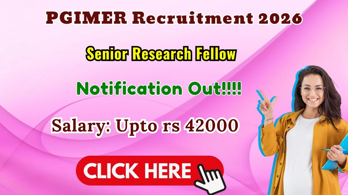 PGIMER Senior Research Fellow Recruitment 2026