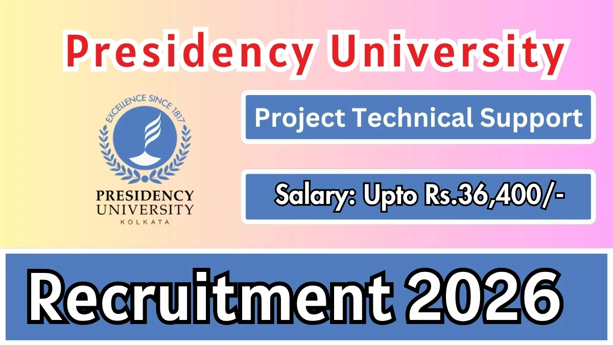 Presidency University Project Technical Support-III Recruitment 2026
