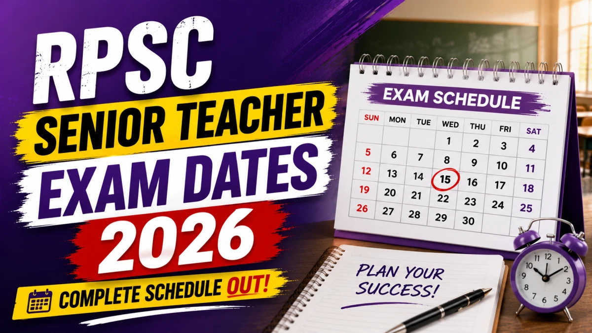 RPSC Senior Teacher Exam Date 2026