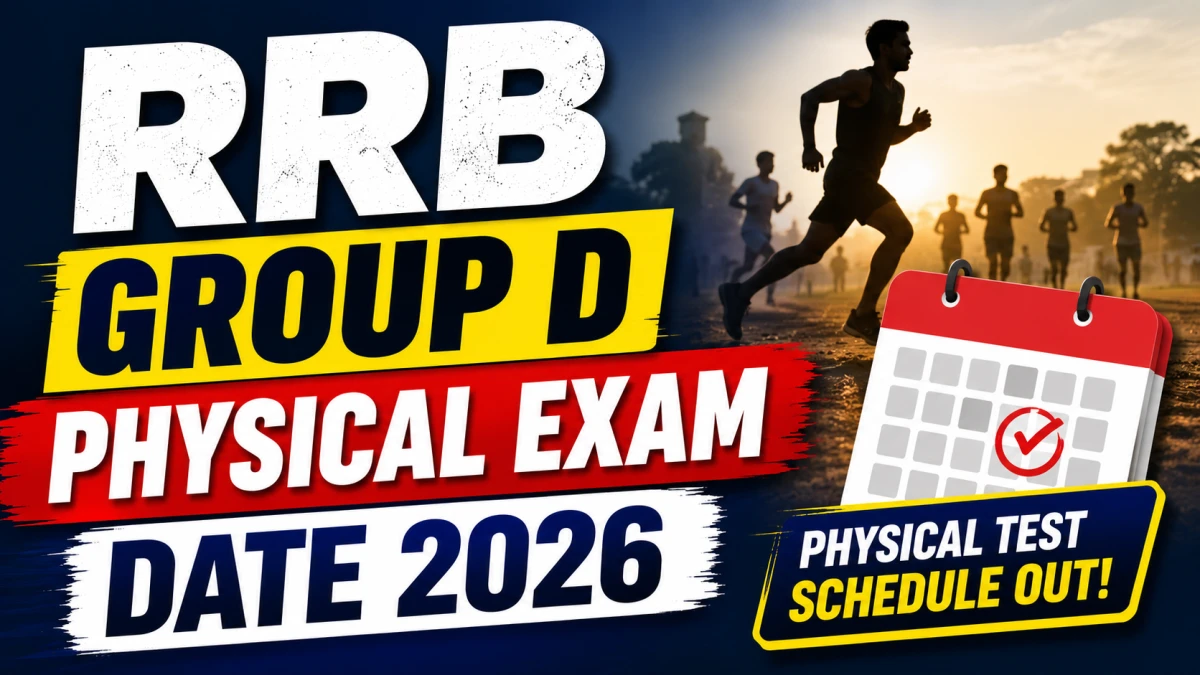RRB Group D Physical Exam Date 2026