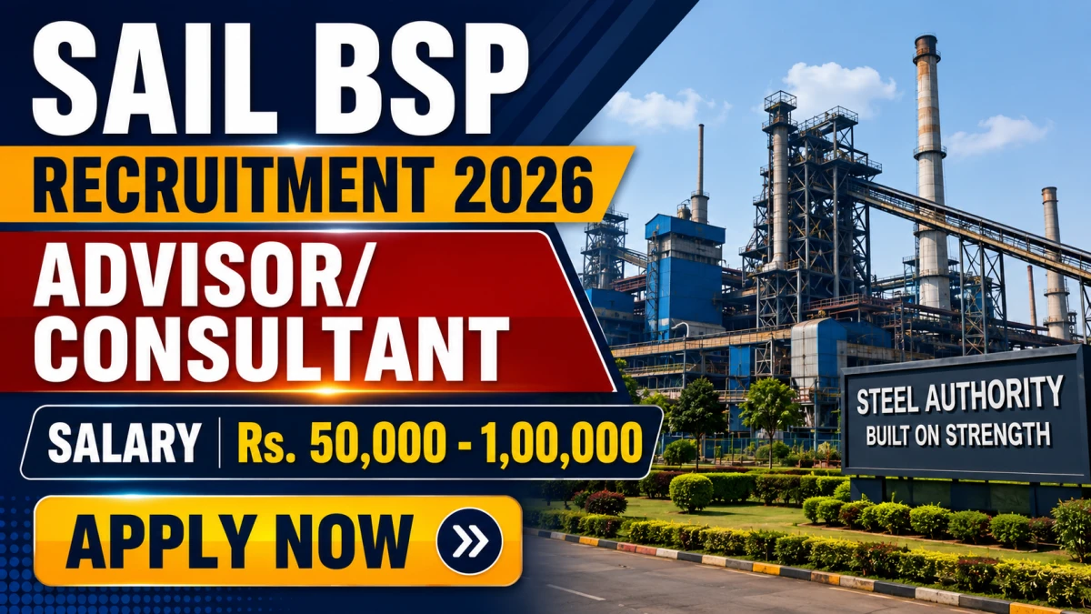 SAIL BSP Advisor/ Consultant Recruitment 2026