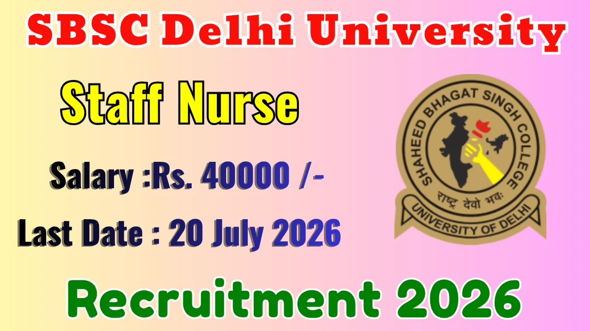 SBSC Delhi University Staff Nurse Recruitment 2026