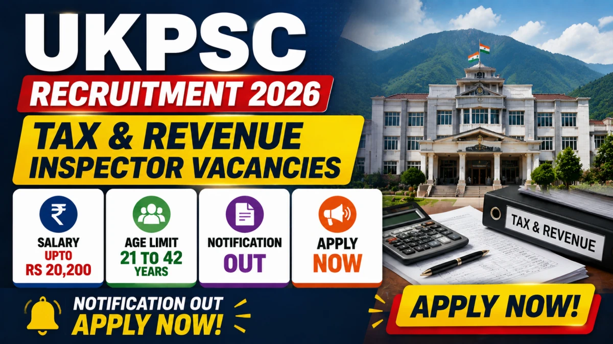 UKPSC Tax & Revenue Inspector Recruitment 2026