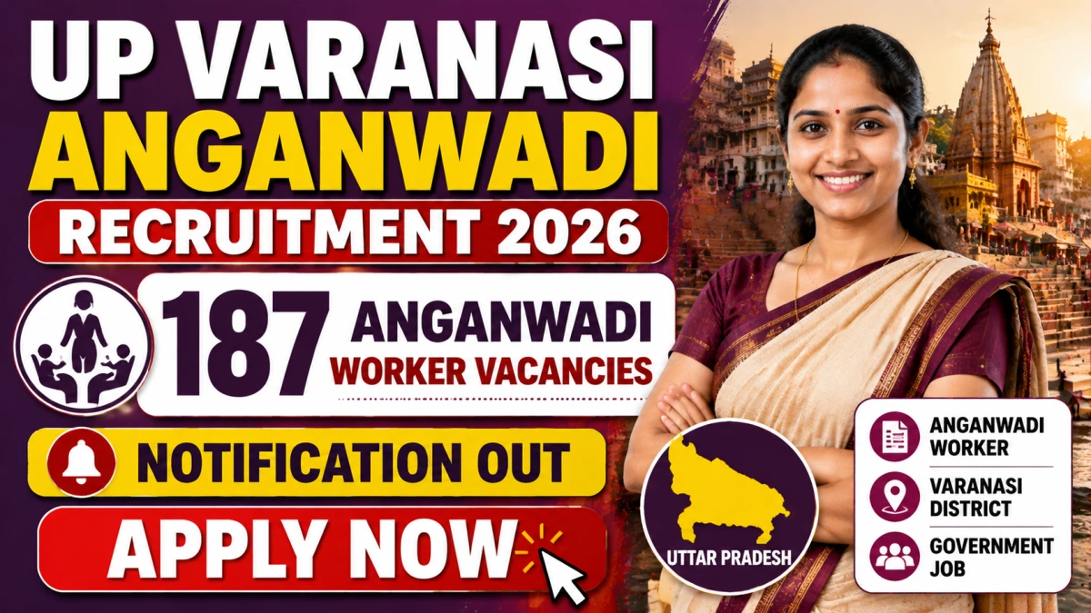 UP Varanasi Anganwadi Karyakartri Recruitment 2026