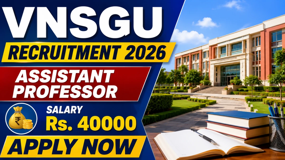 VNSGU Assistant Professor Recruitment 2026